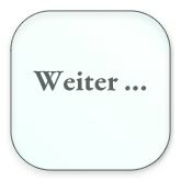 Weiter …